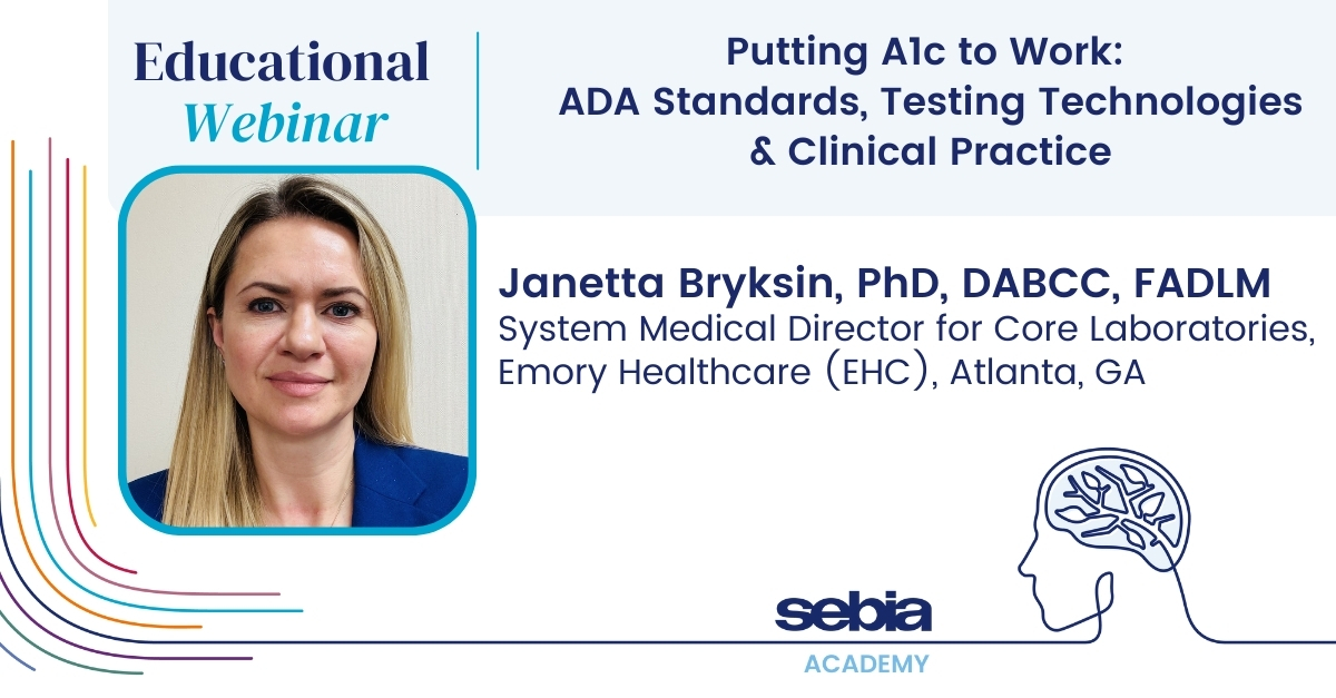 Putting A1c to Work: ADA Standards, Testing Technologies & Clinical Practice