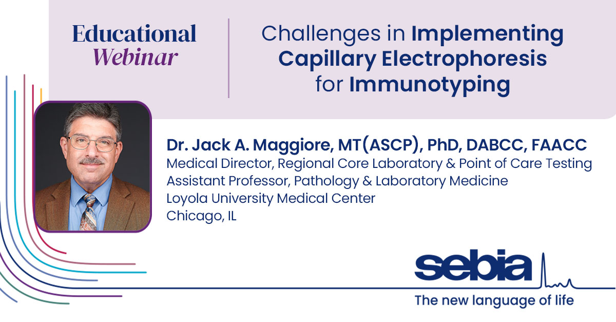 Educational Webinar with Jack A. Maggiore, MT(ASCP), PhD, DABCC, FAACC